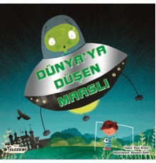 Dünya’Ya Düşen Marslı