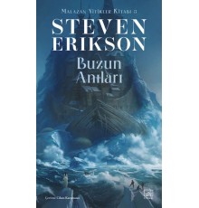 Buzun Anıları - Malazan Yitikler Kitabı 3