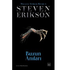 Buzun Anıları - Malazan Yitikler Kitabı 3 (Ciltli)