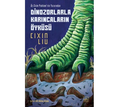 Dinozorlarla Karıncaların Öyküsü Dinozorlarla Karıncaların Öyküsü