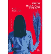 Kızım Hakkında Her Şey