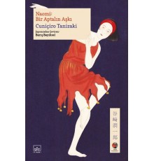 Naomi: Bir Aptalın Aşkı Japon Klasikleri