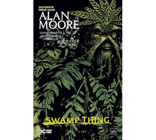 Swamp Thing Efsanesi: 4. Cilt Swamp Thing Efsanesi: 4. Cilt