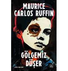 Gölgemiz Düşer