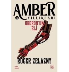 Oberon’un Eli - Amber Yıllıkları 4