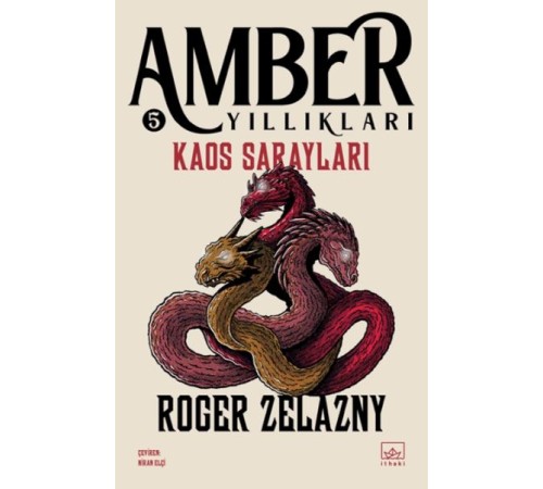 Kaos Sarayları - Amber Yıllıkları 5 Kaos Sarayları - Amber Yıllıkları 5
