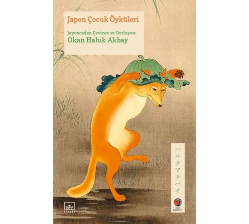 Japon Çocuk Öyküleri Japon Klasikleri Japon Çocuk Öyküleri Japon Klasikleri