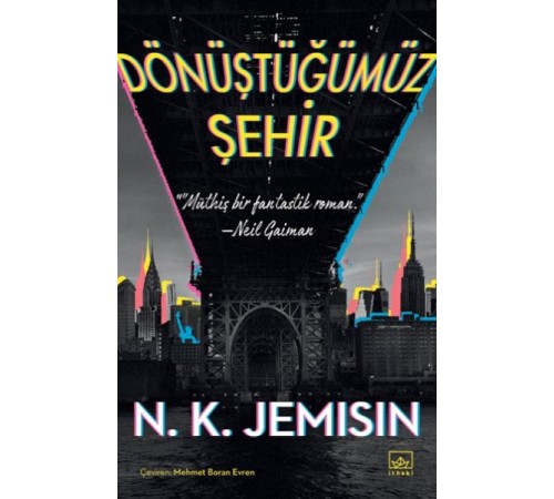 Dönüştüğümüz Şehir