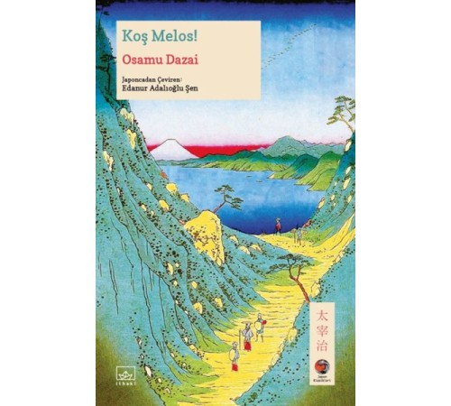 Koş Melos! Japon Klasikleri