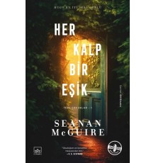 Her Kalp Bir Eşik - Ters Çocuklar 1. Kitap