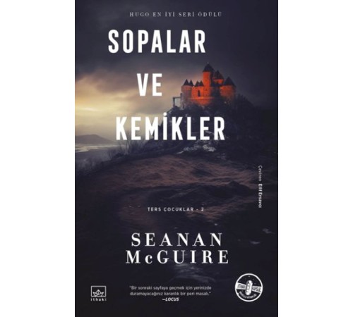 Sopalar ve Kemikler - Ters Çocuklar 2. Kitap Sopalar ve Kemikler - Ters Çocuklar 2. Kitap