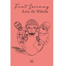 Aziz ile Nikola