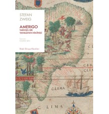 Amerigo: Tarihsel Bir Yanılgının Hikâyesi