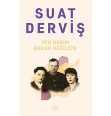 Sen Benim Babam Değilsin