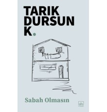 Sabah Olmasın