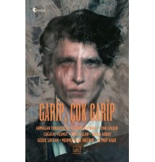 Garip, Çok Garip