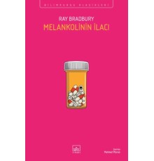 Melankolinin İlacı