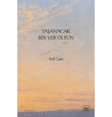 Yaşanacak Bir Yer Olsun
