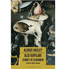 Algı Kapıları - Cennet ve Cehennem