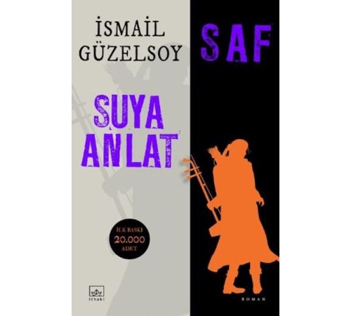 Saf - Suya Anlat Saf - Suya Anlat