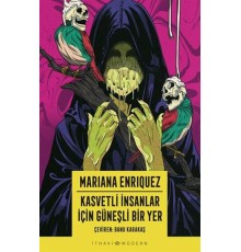 Kasvetli İnsanlar İçin Güneşli Bir Yer