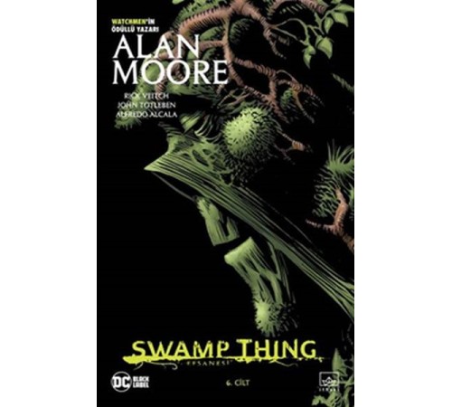 Swamp Thing Efsanesi: 6. Cilt