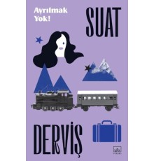 Ayrılmak Yok!