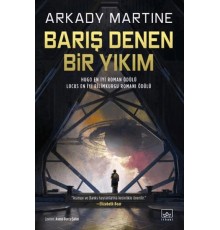 Barış Denen Bir Yıkım