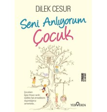 Seni Anlıyorum Çocuk