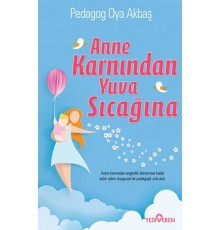 Anne Karnından Yuva Sıcağına