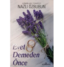 Evet Demeden Önce