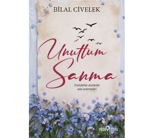 Unuttum Sanma Unuttum Sanma