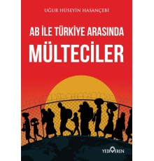 AB ile Türkiye Arasında Mülteciler