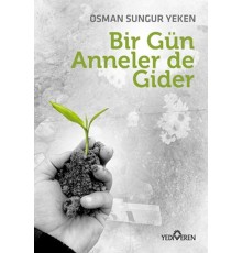 Bir Gün Anneler de Gider