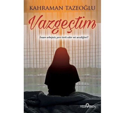 Vazgeçtim