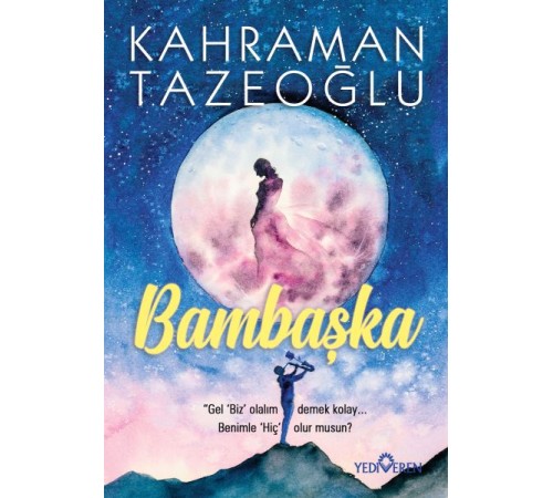 Bambaşka Bambaşka