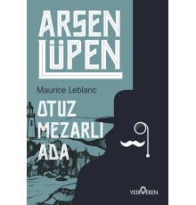Arsen Lüpen - Otuz Mezarlı Ada