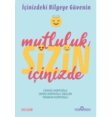 Mutluluk Sizin İçinizde