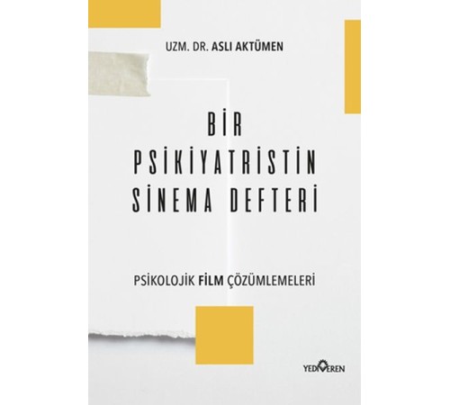 Bir Psikiyatristin Sinema Defteri