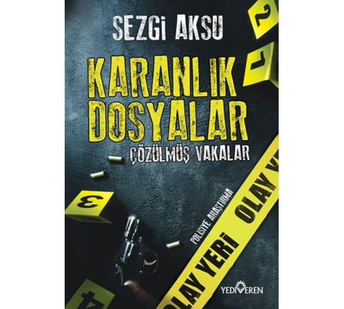 Karanlık Dosyalar: Çözülmüş Vakalar