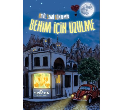 Benim İçin Üzülme Benim İçin Üzülme