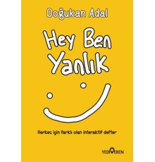 Hey Ben Yanlık