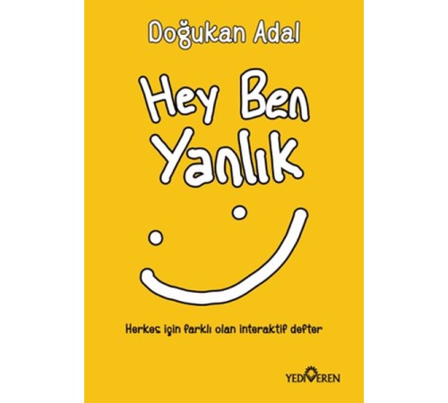 Hey Ben Yanlık Hey Ben Yanlık