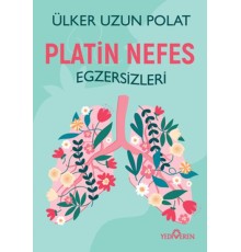 Platin Nefes Egzersizleri