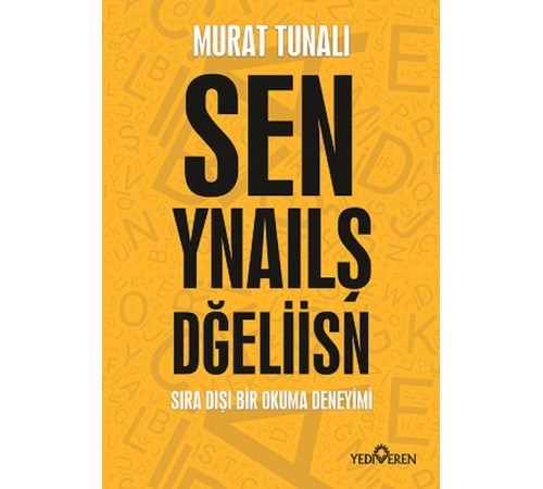 Sen Yanlış Değilsin