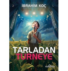 Tarladan Turneye