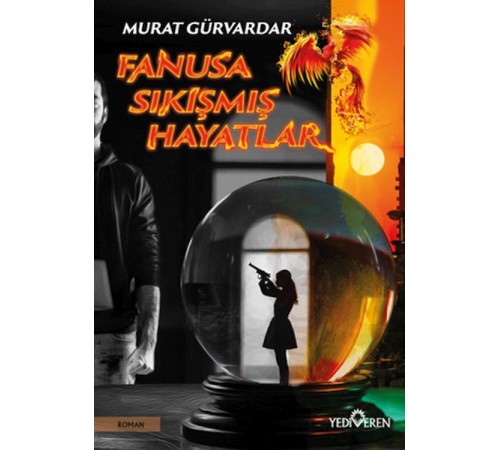 Fanusa Sıkışmış Hayatlar