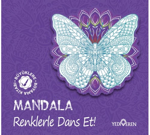 Mandala – Renklerle Dans Et!