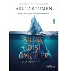 Bilinç Dışı Öyküler