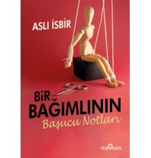 Bir Bağımlının Başucu Notları